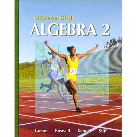 Pre-Owned Algebra 2, Grades 9-12: Mcdougal Littell High School Maryland (Holt McDougal Larson Algebra 2) (Hardcover) 061892373X 9780618923731