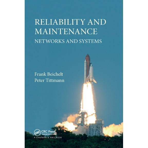 Reliability and Maintenance: Networks and Systems, (Paperback)