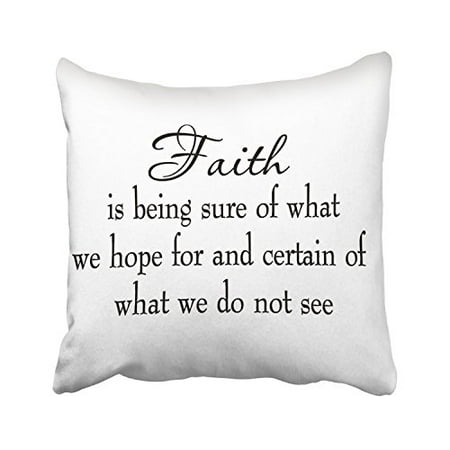 - WinHome Faith Is Being Sure Of What We Hope For Certain Of What We Do Not See Decorative Pillowcases With Hidden Zipper Decor Cushion Covers Two Sides 20x20 inches