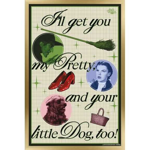 The Wizard Of Oz - I'll Get You Wall Poster, 14.725" x 22.375" Framed