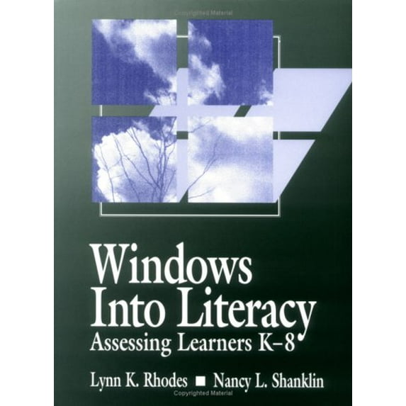 Pre-Owned Windows Into Literacy: Assessing Learners K-8 (Paperback) 0435087576 9780435087579
