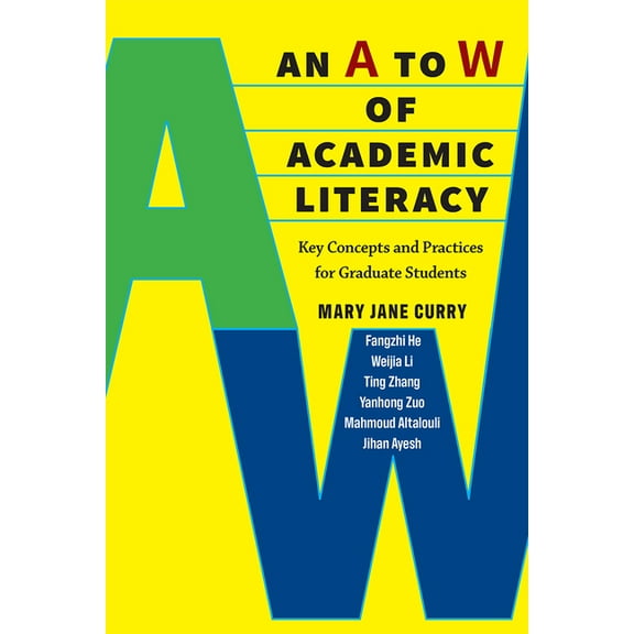 An A to W of Academic Literacy, (Paperback)
