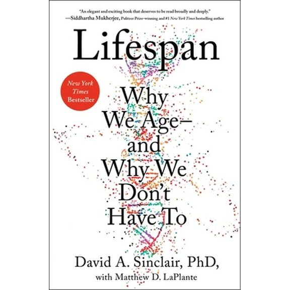 Pre-Owned Lifespan: Why We Age--And Why We Don't Have to (Hardcover) 1501191977 9781501191978