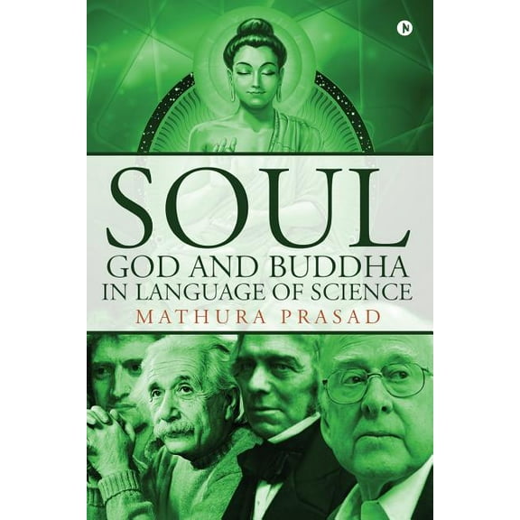 Soul, God and Buddha in Language of Science (Paperback)
