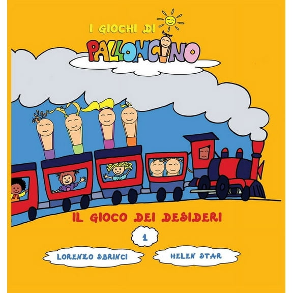 I Giochi Di Palloncino Il Gioco dei Desideri, Book 1, (Hardcover)