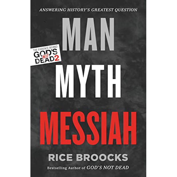 Pre-Owned Man, Myth, Messiah: Answering History's Greatest Question, 9780849948565, 0849948568, Paperback,
