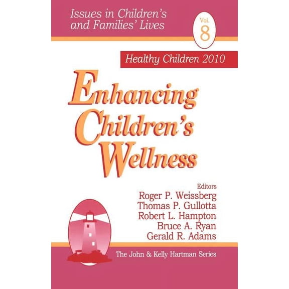 Issues in Children′s and Families& Enhancing Children's Wellness, (Paperback)
