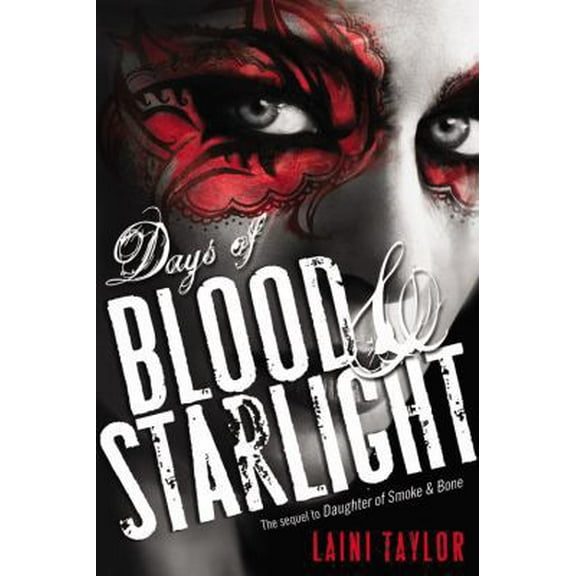 Pre-Owned Days of Blood & Starlight (Hardcover) 0316133973 9780316133975
