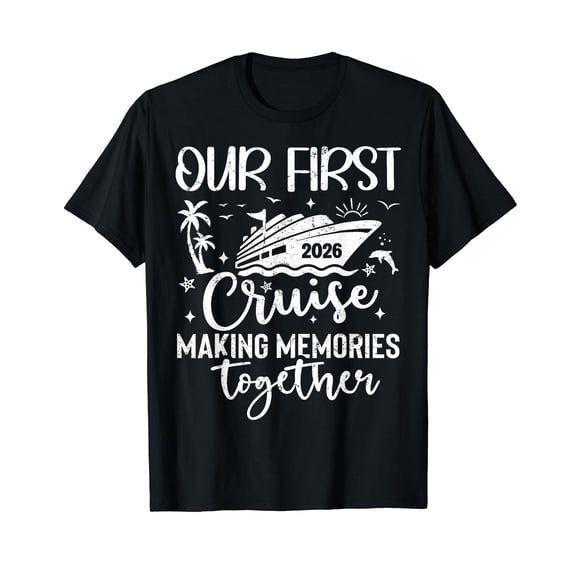 Our First Cruise 2026 Together Family Trip Matching Couples T-Shirt