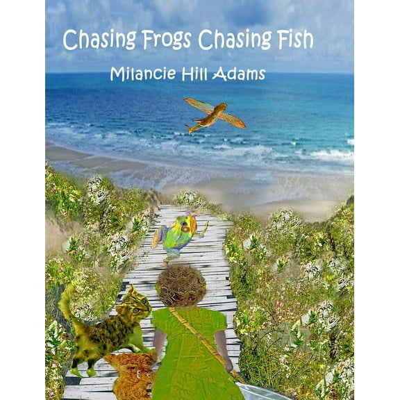 Wanderer Weaver Chasing Frogs Chasing Fish, Book 5, (Paperback)