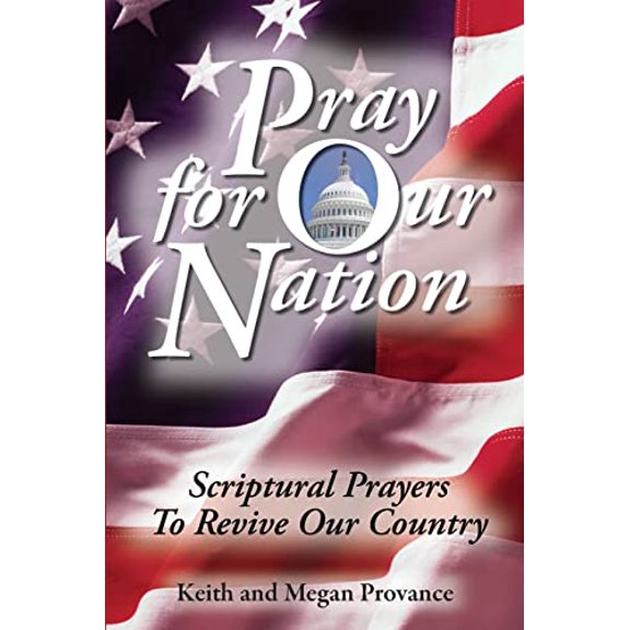 Pre-Owned Pray for Our Nation: Scriptural Prayers to Revive Our Country, 9781577942542, 157794254X, Paperback, First Edition edition