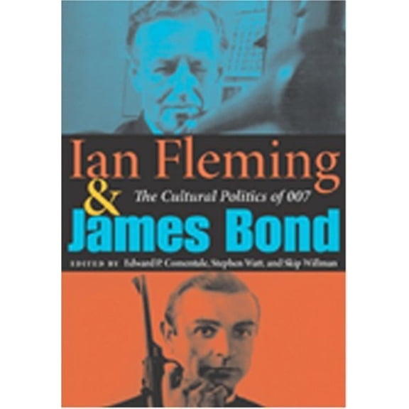Pre-Owned Ian Fleming and James Bond: The Cultural Politics of 007 Paperback