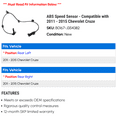 thumbnail image 2 of ABS Speed Sensor - Compatible with 2011 - 2015 Chevy Cruze 2012 2013 2014, 2 of 2