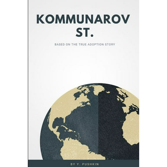 Kommunarov St., (Paperback)