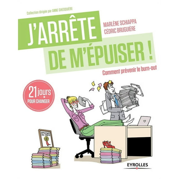 J'arrête de m'épuiser: Comment prévenir le burn-out (Paperback)