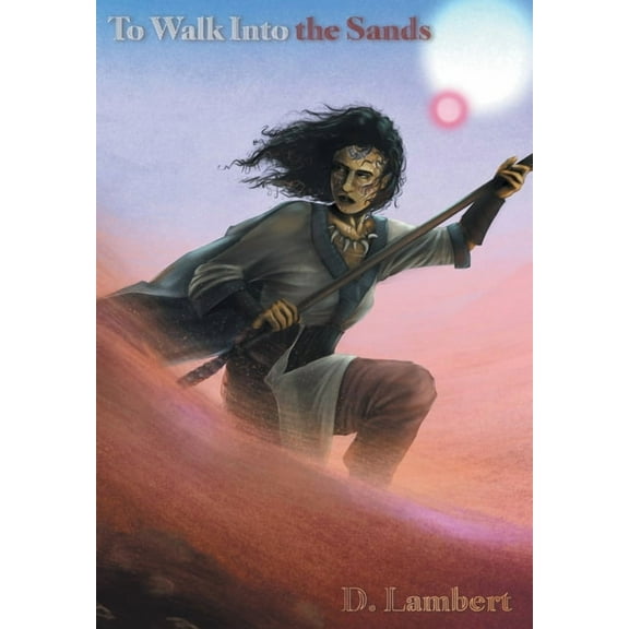 Sands of Nanterac To Walk into the Sands, Book 1, (Hardcover)