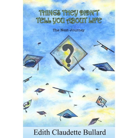 Things They Didn't Tell You About Life, (Paperback)