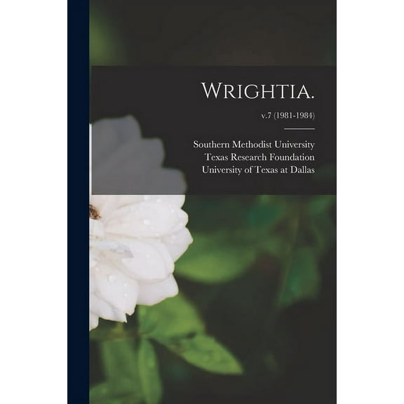 Wrightia.; v.7 (1981-1984), (Paperback)