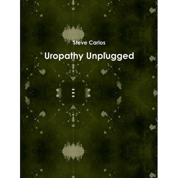 Uropathy Unplugged, (Paperback)