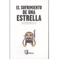 thumbnail image 1 of EL SUFRIMIENTO DE UNA ESTRELLA CHUEN DISEÑO Y ARTE DE MEXICO EDUARDO VILLEGAS GUEVARA, 1 of 1