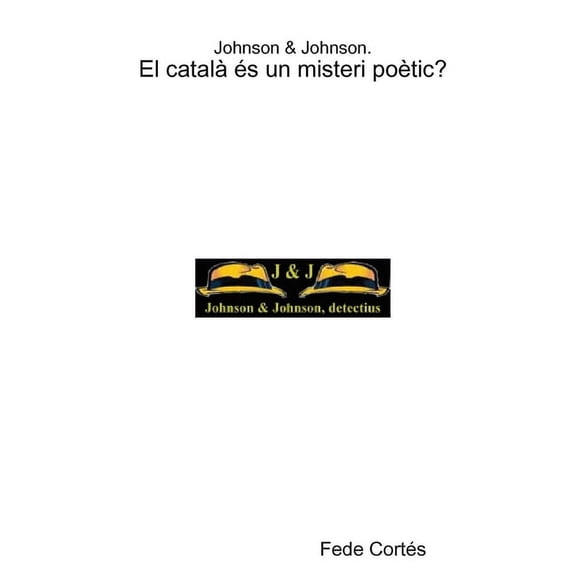 Johnson & Johnson. El catalÃ  Ã©s un misteri poÃ¨tic?, (Paperback)