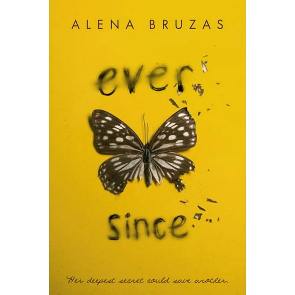 Ever Since, (Paperback)