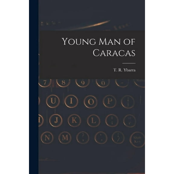 Young Man of Caracas, (Paperback)
