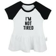 thumbnail image 1 of I'm Not Tired Funny Dresses For Baby, Newborn Babies Skirts, Infant Princess Dress, 0-24M Kids Graphic Clothes (Black Raglan Dresses, 18-24 Months), 1 of 5