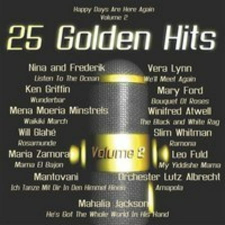 25 Golden Hits of the 40's - 50's Vol. 2 (Best Music Of The 40s And 50s)