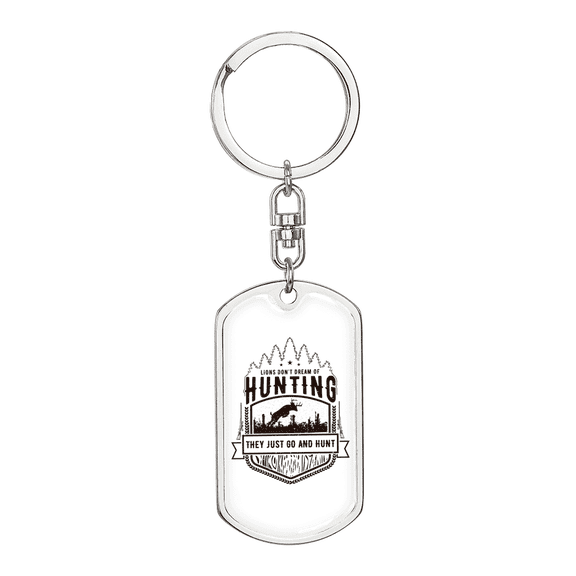 Lions Just Go And Hunt Stainless Steel or 18k Gold Premium Swivel Dog Tag Keychain