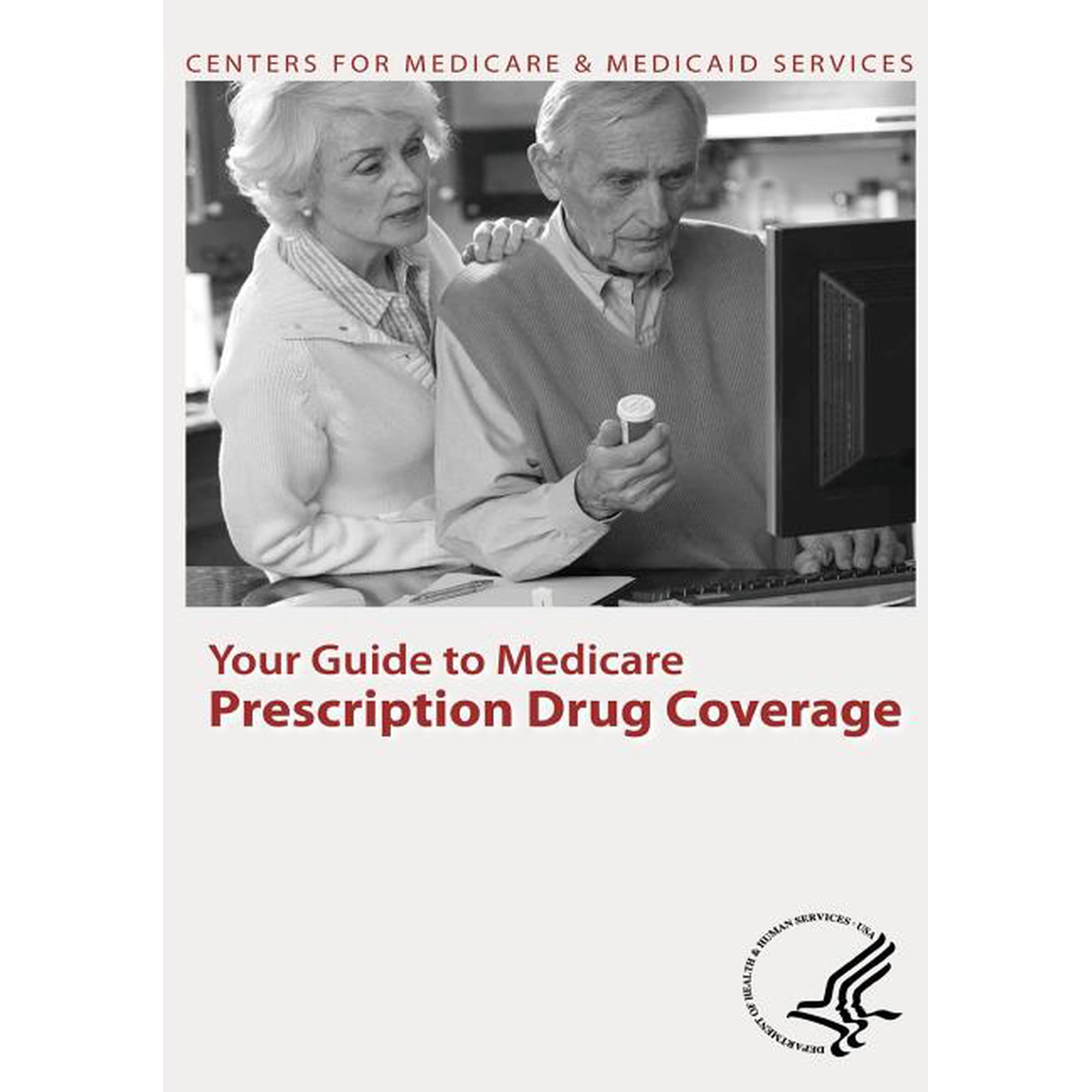 Your Guide to Medicare Prescription Drug Coverage (Paperback)