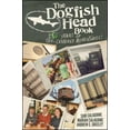 thumbnail image 2 of The Dogfish Head Book: 25 Years of Off-Centered Adventures, 2 of 2