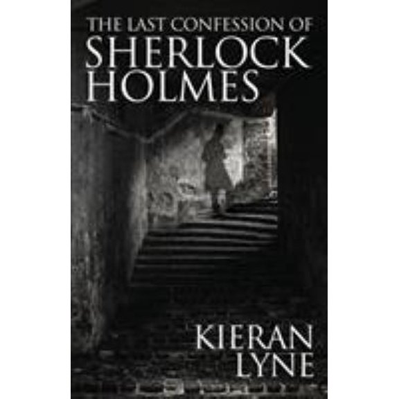 Pre-Owned The Last Confession of Sherlock Holmes (Paperback) 1780926561 9781780926568