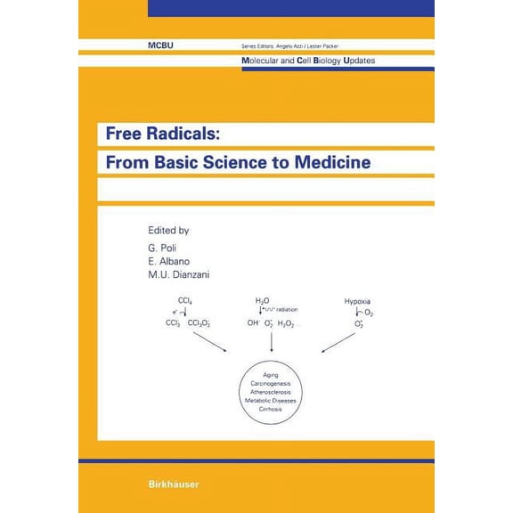 Molecular and Cell Biology Updates Free Radicals: From Basic Science to Medicine, (Paperback)