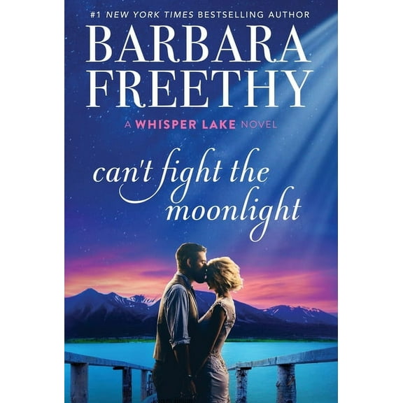 Whisper Lake Can't Fight The Moonlight, Book 3, (Hardcover)