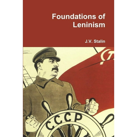 Foundations of Leninism (Paperback)