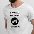 thumbnail image 2 of Greenyef Graphics I Paused My Game to Be Here Gamer Gift Funny Tee Men's T-Shirt Style-27 (White & Black, Medium), 2 of 6