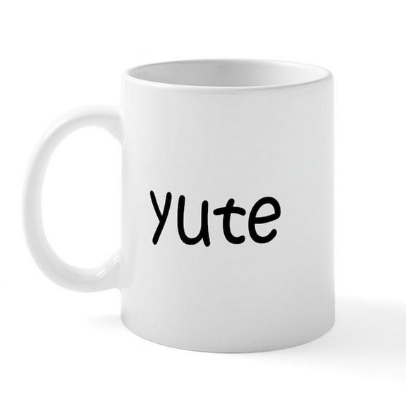 CafePress - Yute Mugs - 11 oz Ceramic Mug - Novelty Coffee Tea Cup