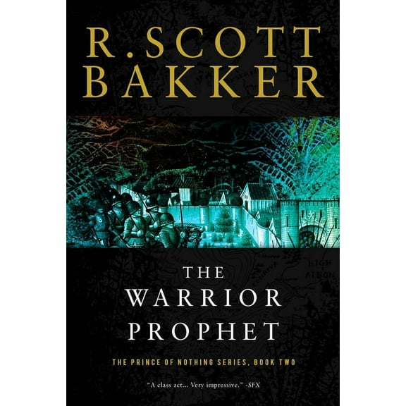Prince of Nothing The Warrior Prophet, Book 02, (Paperback)
