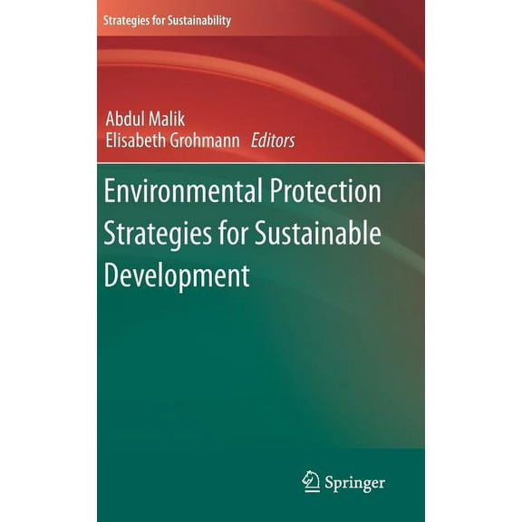 Strategies for Sustainability Environmental Protection Strategies for Sustainable Development, Book 0, (Hardcover)