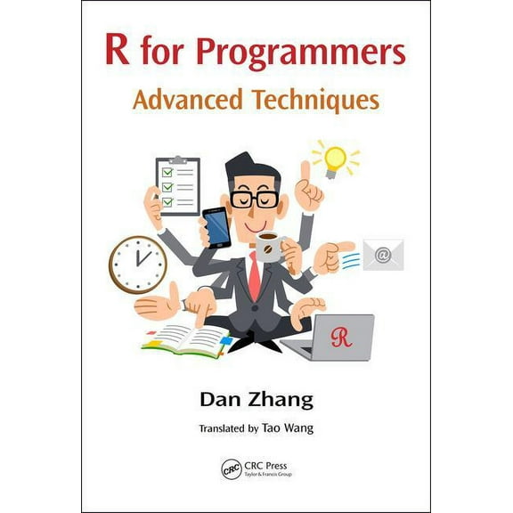 R for Programmers: Advanced Techniques, (Hardcover)