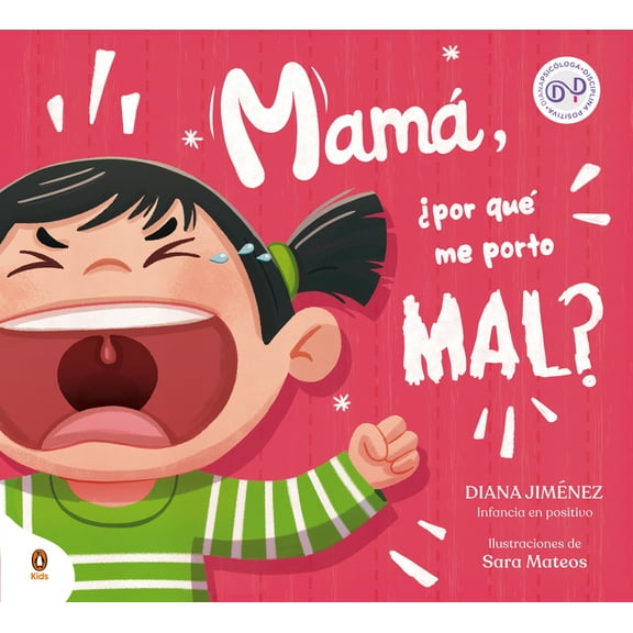 Mamá, ¿Por Qué Me Porto Mal? / Mom, Why Do I Misbehave?, (Hardcover)
