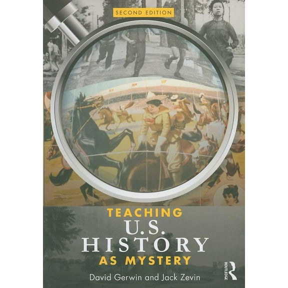Teaching U.S. History as Mystery, (Paperback)