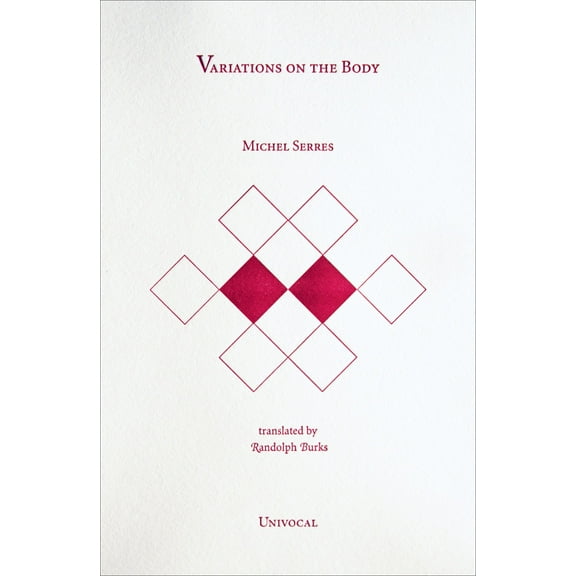 Univocal: Variations on the Body (Paperback)