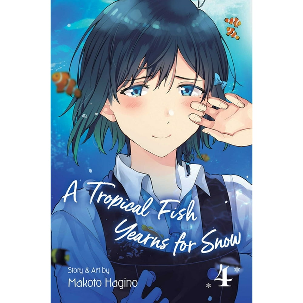 Tropical Fish Yearns for Snow A Tropical Fish Yearns for Snow, Vol. 4, Volume 4 (Series 4