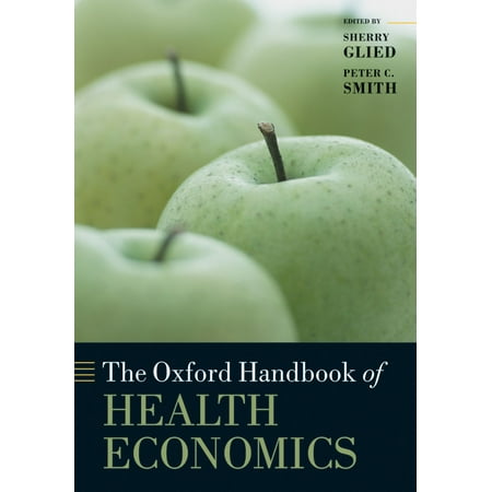 The Oxford Handbook of Health Economics - eBook