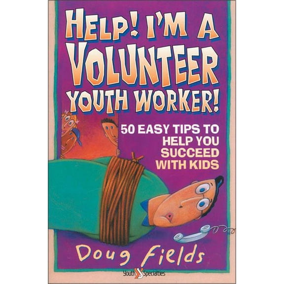 Help! (Focus on the Family) Help! I'm a Volunteer Youth Worker: 50 Easy Tips to Help You Succeed with Kids, (Paperback)