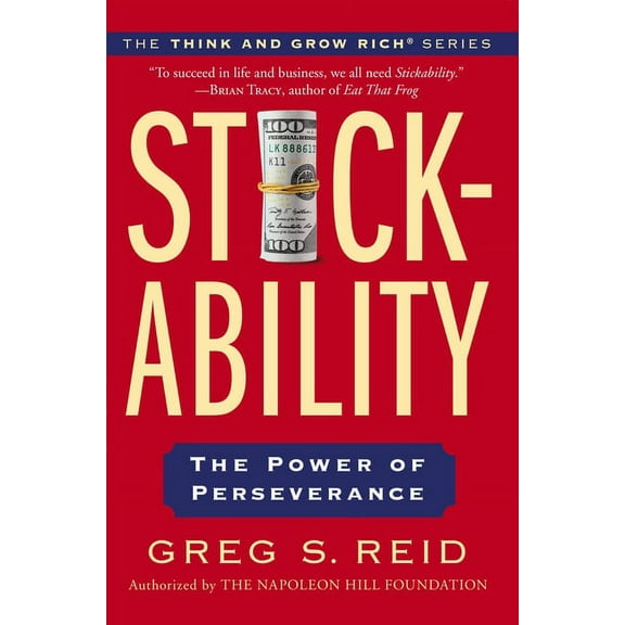 Stickability: The Power of Perseverance, (Paperback)