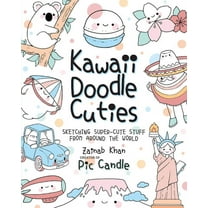 Kawaii Doodle Kawaii Doodle Cuties: Sketching Super-Cute Stuff from Around the World, Book 3, (Paperback)