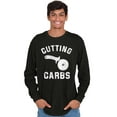 thumbnail image 5 of Cutting Carbs Pizza Cutter Foodie Long Sleeve TShirt Men Women Brisco Brands S, 5 of 5